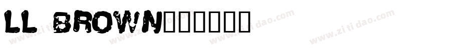 LL Brown字体转换